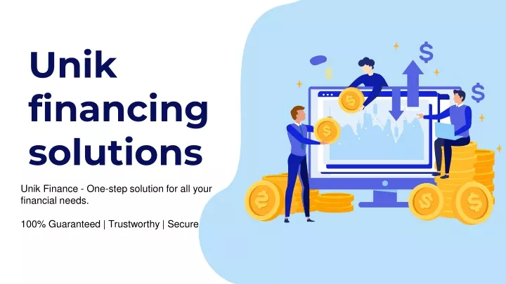 unik financing solutions