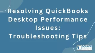 resolving quickbooks desktop performance issues