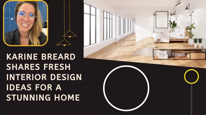 karine breard shares fresh interior design ideas