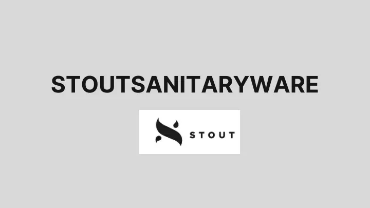 stoutsanitaryware