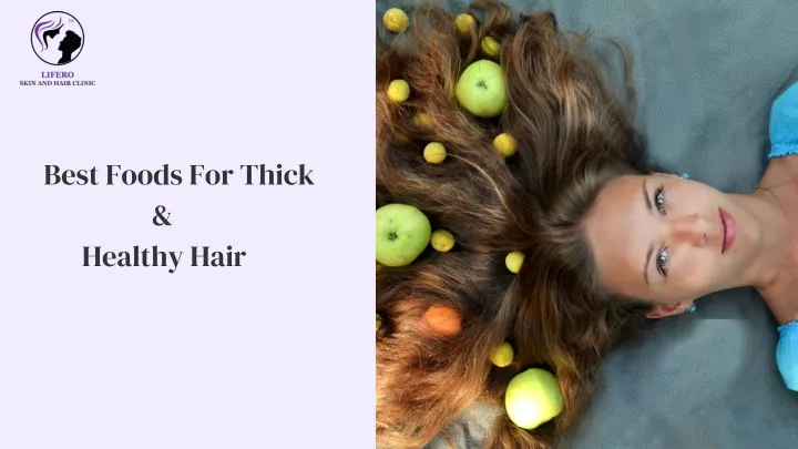 best foods for thick healthy hair