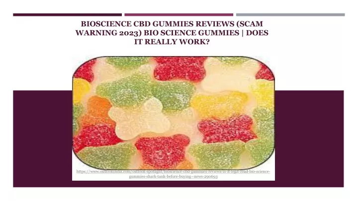 bioscience cbd gummies reviews scam warning 2023