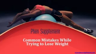 common mistakes while trying to lose weight