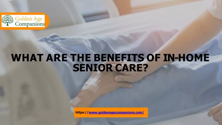 what are the benefits of in home senior care