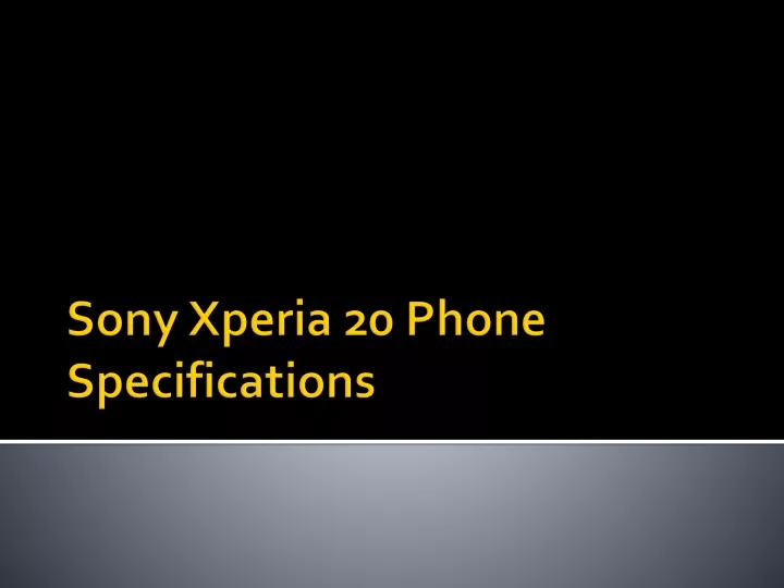 sony xperia 20 phone specifications
