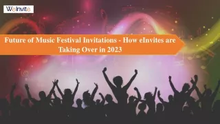 The Growing Trend of E-Invitations in Music Festivals