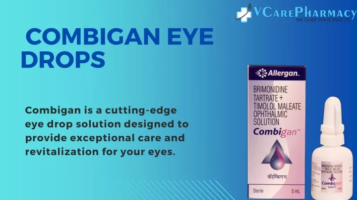 combigan eye drops