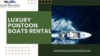 Luxury pontoon Boats Rental in CDA