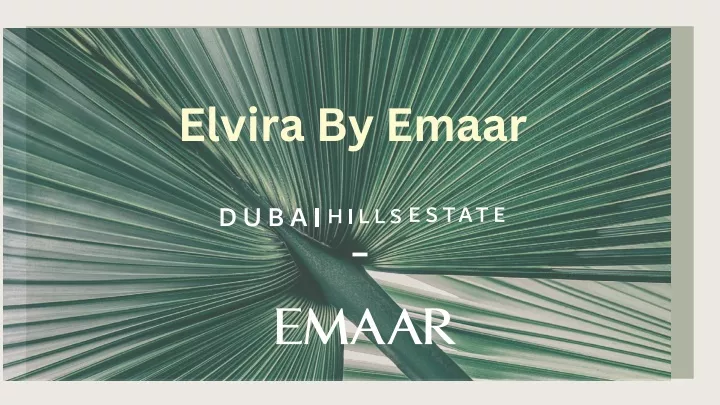 elvira by emaar