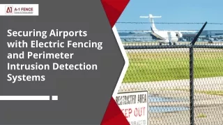 Securing Airports with Electric Fencing and Perimeter Intrusion Detection Systems