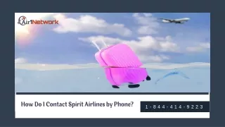 1-844-414-9223 How can I Get in Touch with Spirit Airlines Fast