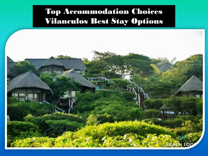 top accommodation choices vilanculos best stay