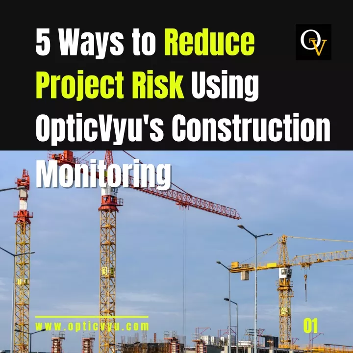 5 ways to reduce project risk using opticvyu