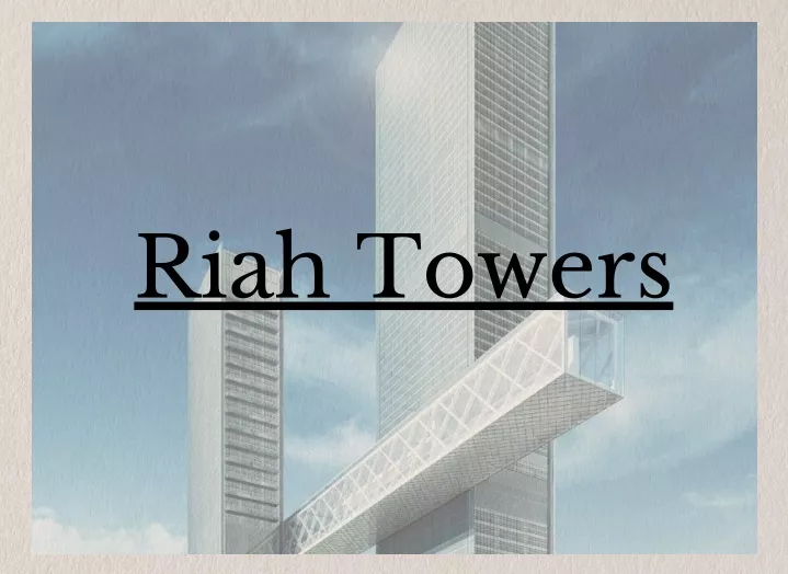 riah towers