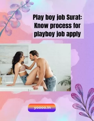 Play boy job Surat Know process for playboy job apply