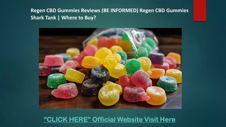 regen cbd gummies reviews be informed regen