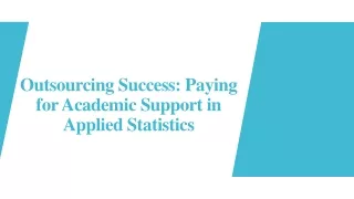 Outsourcing Success Paying for Academic Support in Applied Statistics​