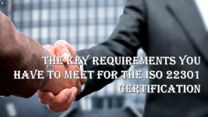the key requirements you have to meet