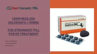 Cenforce 200 (Sildenafil 100mg) - The Strongest Pill for ED Treatment