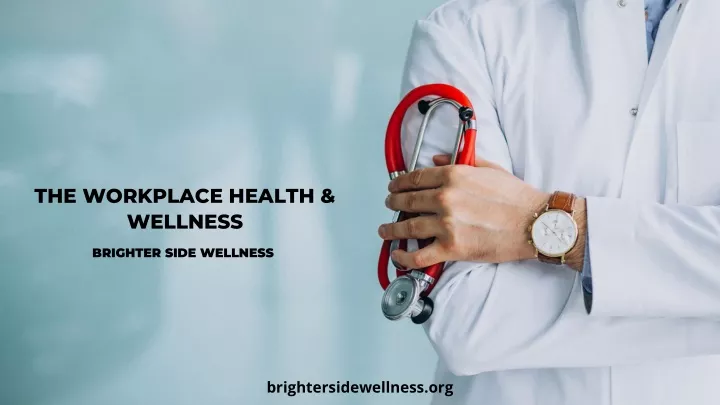 the workplace health wellness