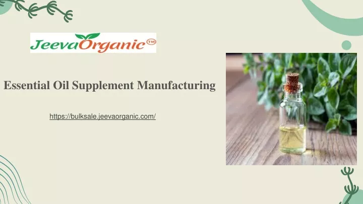essential oil supplement manufacturing