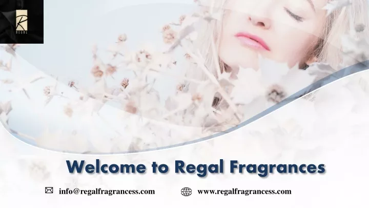 welcome to regal fragrances