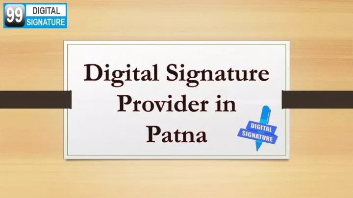 digital signature p rovider in p atna
