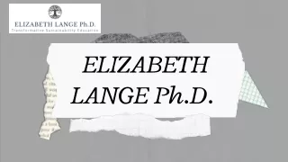 ELIZABETH LANGE Ph.D.