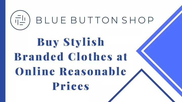 buy stylish branded clothes at online reasonable