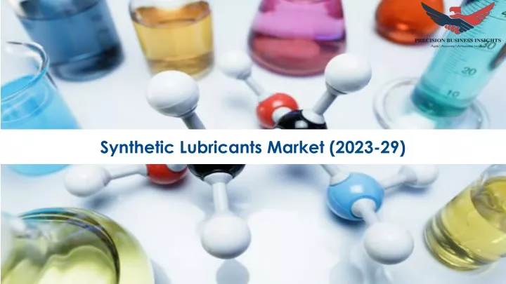 synthetic lubricants market 2023 29