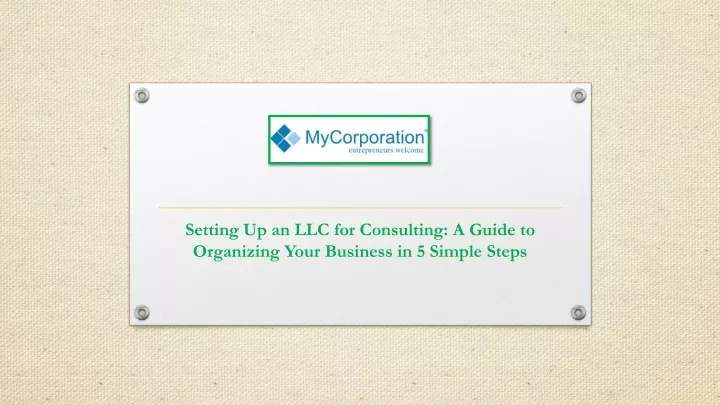 setting up an llc for consulting a guide to organizing your business in 5 simple steps