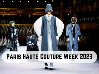 Paris Haute Couture Week 2023