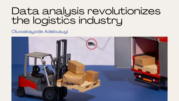 data analysis revolutionizes the logistics