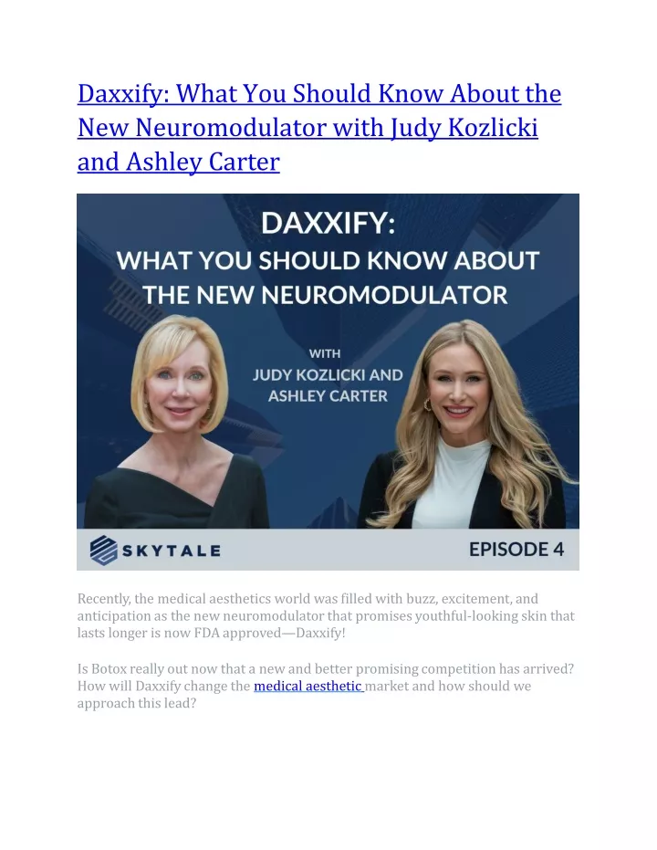 daxxify what you should know about the new neuromodulator with judy kozlicki and ashley carter