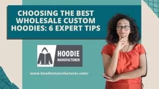 Choosing The Best Wholesale Custom Hoodies: 6 Expert Tips