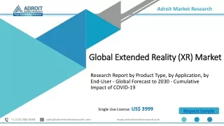 Extended Reality (XR) Market Industry Perspective, Forecast 2023 – 2030