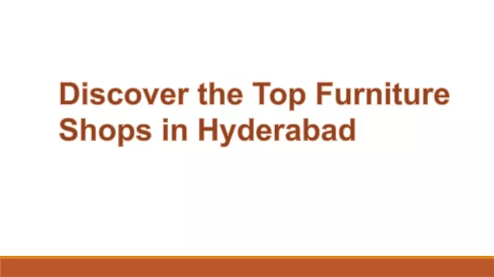 discover the top furniture shops in hyderabad