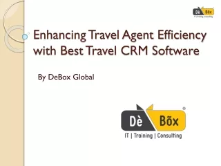 enhancing travel agent efficiency with best travel crm software
