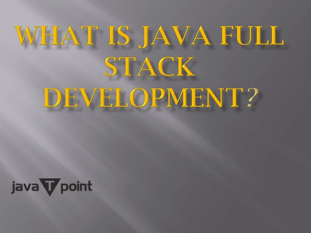 PPT - Java full stack certification course PowerPoint Presentation ...
