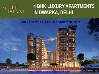 4 BHK luxury project in Dwarka