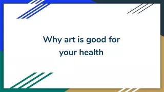 Why art is good for your health