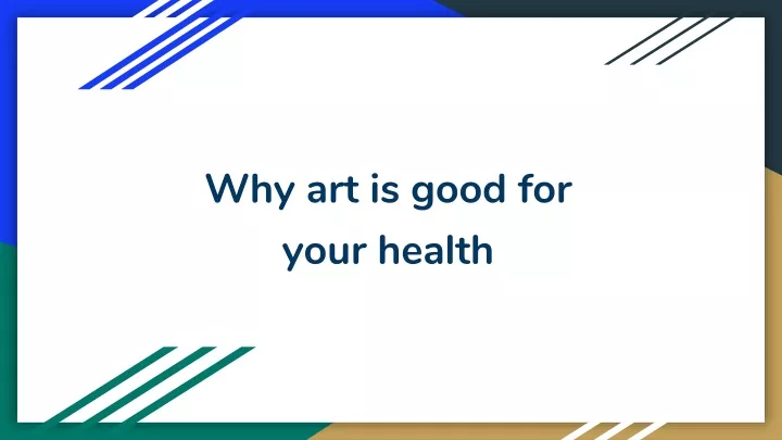 why art is good for your health