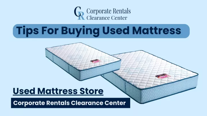 tips for buying used mattress