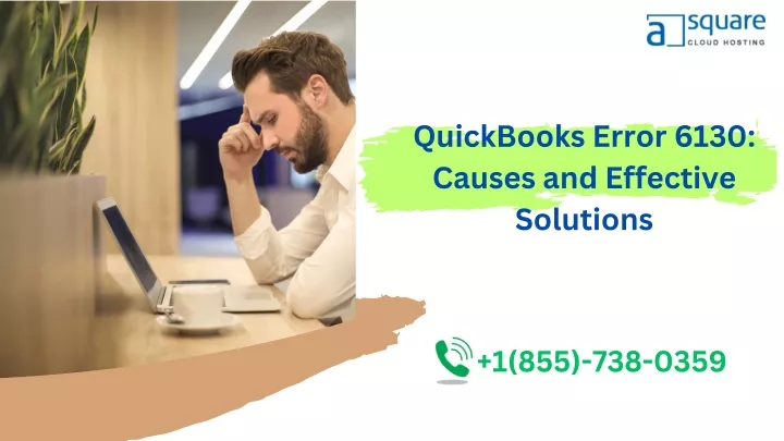 quickbooks error 6130 causes and effective