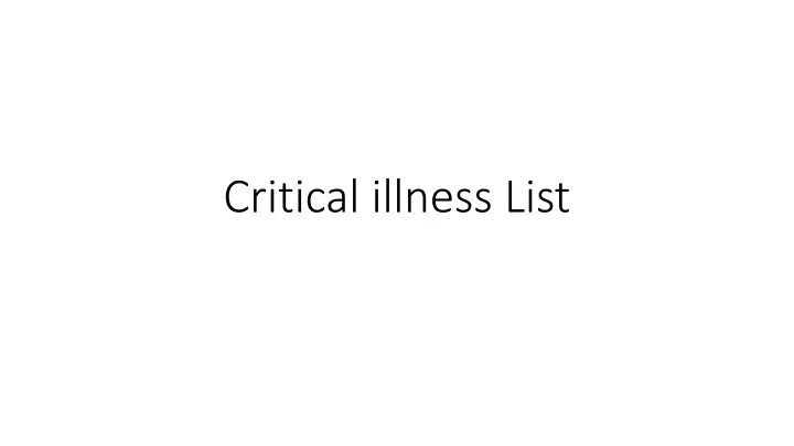 critical illness list