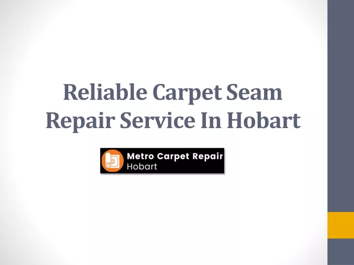 reliable carpet seam repair service in hobart