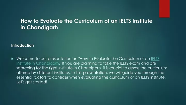 how to evaluate the curriculum of an ielts institute in chandigarh