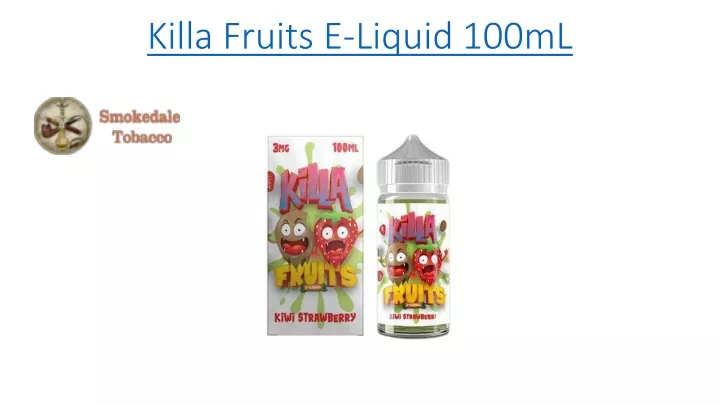 killa fruits e liquid 100ml