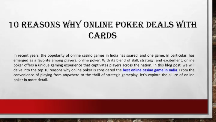 10 reasons why online poker deals with cards