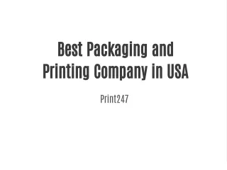 Best Packaging and Printing Company in USA